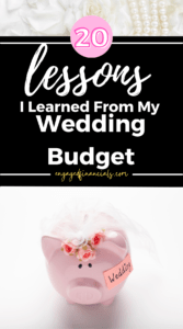 20 lessons I learned from my wedding budget pinterest pin