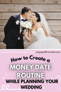 pin for bride and groom setting a money date routine